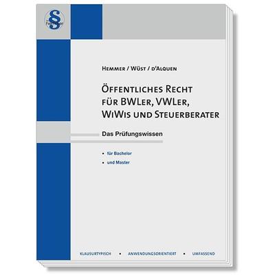 Öffentliches Recht für BWL'er; WiWi's und Steuerberater, Paperback von Edmund Hemmer,Achim Wüst,Clemens d'Alquen;Michael Grieger, Hemmer/Wüst,
