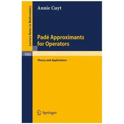 Pade Approximants for Operators, Fachbücher von A. Cuyt