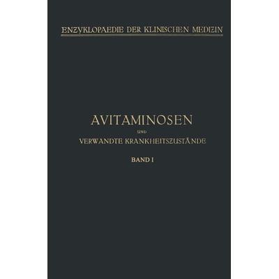 Avitaminosen und verwandte Krankheitszustände, Taschenbuch von Walther Fischer,Paul György,Berthold Kibu,Wolfgang Stepp, Springer Berlin,