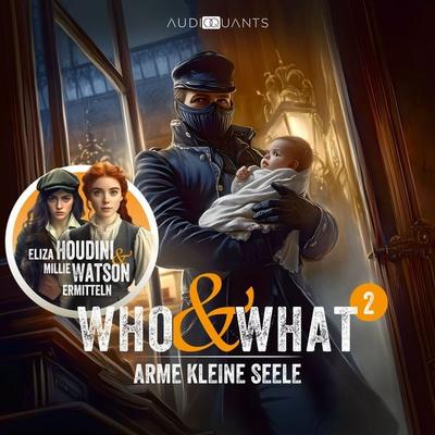 Folge 2: Arme kleine Seele (Who & What) - Antje Heidböhmer,Roman Klink, Audio, 4099995788945