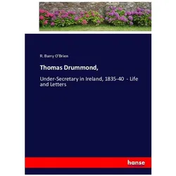 Thomas Drummond, Belletristik von R. Barry O'Brien, R Barry O'Brien