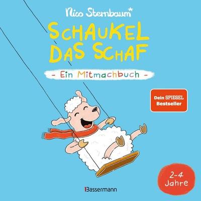 Schaukel das Schaf - Ein Mitmachbuch zum Schütteln, Schaukeln, Pusten, Klopfen und sehen, was dann passiert. Von 2 bis 4 Jahren, Gebundene Ausgabe von