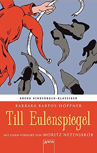 Till Eulenspiegel: Arena Kinderbuch-Klassiker. Mit einem Vorwort von Moritz Netenjakob - Preis vom 10.10.2026 11:48:34 h