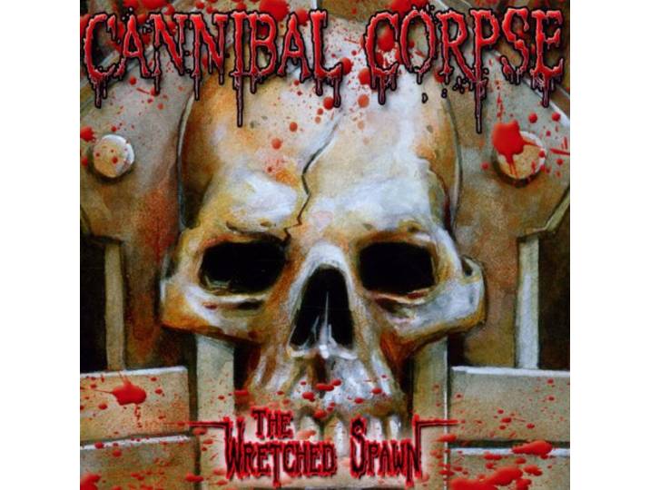 Cannibal Corpse - The Wretched Spawn