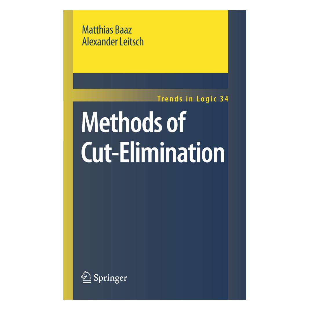 Springer Methods of Cut-Elimination (Englisch, Softcover, Alexander Leitsch, Matthias Baaz) (55515513)