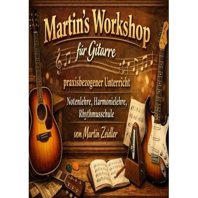 Martin´s Workshop für Gitarre -