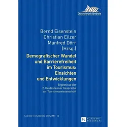 Demografischer Wandel und Barrierefreiheit im Tourismus: Einsichten und Entwicklungen, Fachbücher