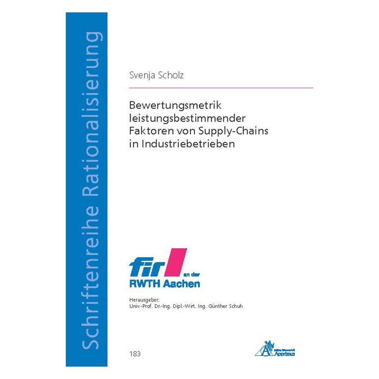 Apprimus Bewertungsmetrik leistungsbestimmender Faktoren von Supply-Chains in Industriebetrieben (Deutsch, Softcover, Svenja Scholz) (56840863)