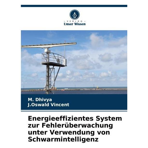 Umbreit Energieeffizientes System zur Fehlerüberwachung unter Verwendung von Schwarminte (Deutsch, Softcover, J Oswald Vincent, M Dhivya) (69126921)