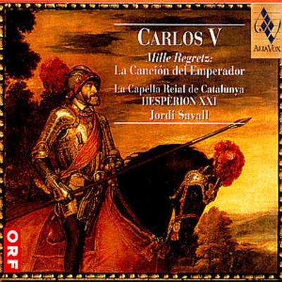 Carlos V: Mille Regretz - Hesperion Xxi, CD
