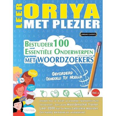 LEER ORIYA MET PLEZIER - GEVORDERD, Taschenbuch von Linguas Classics, Linguas Classics