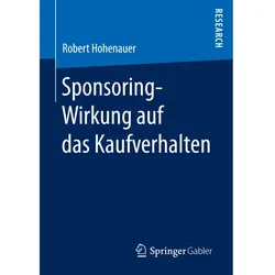 Sponsoring-Wirkung auf das Kaufverhalten, Fachbücher von Robert Hohenauer