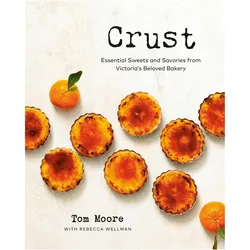 Crust, Ratgeber von Tom Moore, Rebecca Wellman
