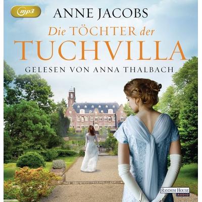 Die Töchter der Tuchvilla - Anne Jacobs, Audio, 9783837140682