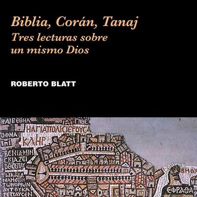 Biblia, Corán, Tanaj - Roberto Blatt, Audio, 9789178018222
