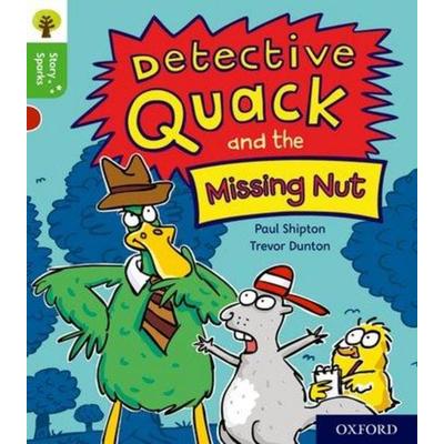 Oxford Reading Tree Story Sparks: Oxford Level 2: Detective Quack and the Missing Nut, Taschenbuch von Paul Shipton, Oxford University Press,