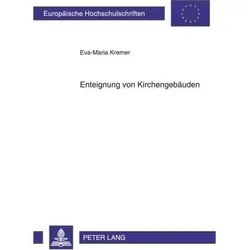 Enteignung von Kirchengebäuden, Fachbücher von Eva-Maria Kremer