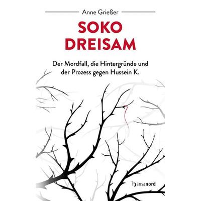 SOKO Dreisam, Taschenbuch von Anne Griesser, Hansanord, 978-3-947145-69-0