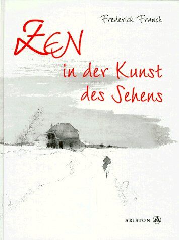 Frederick Franck - Zen in der Kunst des Sehens - Preis vom 09.10.2026 07:28:09 h