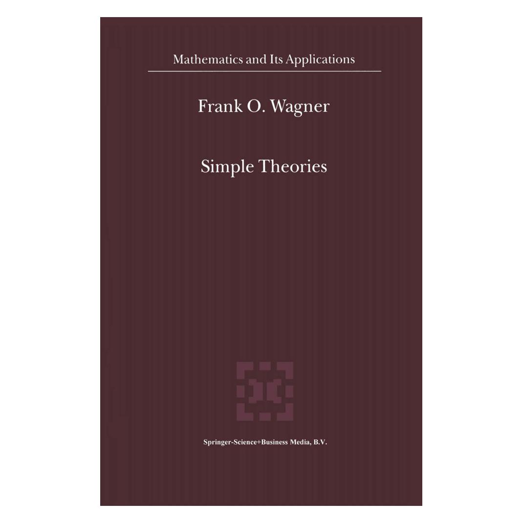 Springer Simple Theories (Englisch, Softcover, Frank O. Wagner) (55374571)