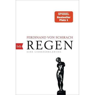Regen, Taschenbuch von Ferdinand von Schirach, btb, 978-3-442-77481-4