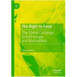 The Right to Food, Fachbücher von Francis Adams
