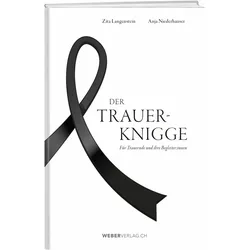 Der Trauer-Knigge, Ratgeber von Anja Niederhauser, Zita Langenstein