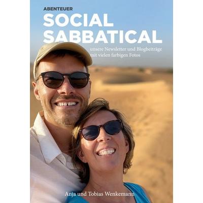 Abenteuer Social Sabbatical (ISBN), Taschenbuch von Anja Wenkemann,Tobias Wenkemann, BoD – Books on Demand, 978-3-7460-6389-8