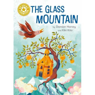 Reading Champion: The Glass Mountain, Taschenbuch von Damian Harvey, Franklin Watts, 978-1-4451-8434-0