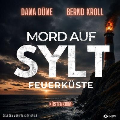 Feuerküste - Dana Düne,Bernd Kroll, Audio, 4071498786574