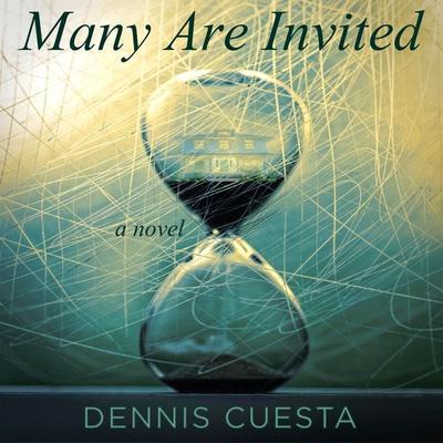 Many Are Invited - Dennis Cuesta, Audio, 9781957885032