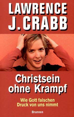 Crabb - Christsein ohne Krampf: Wie Gott falschen Druck von uns nimmt - Preis vom 16.10.2026 11:41:07 h