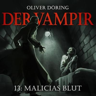 Malicias Blut - Oliver Döring, Audio, 4251489306053