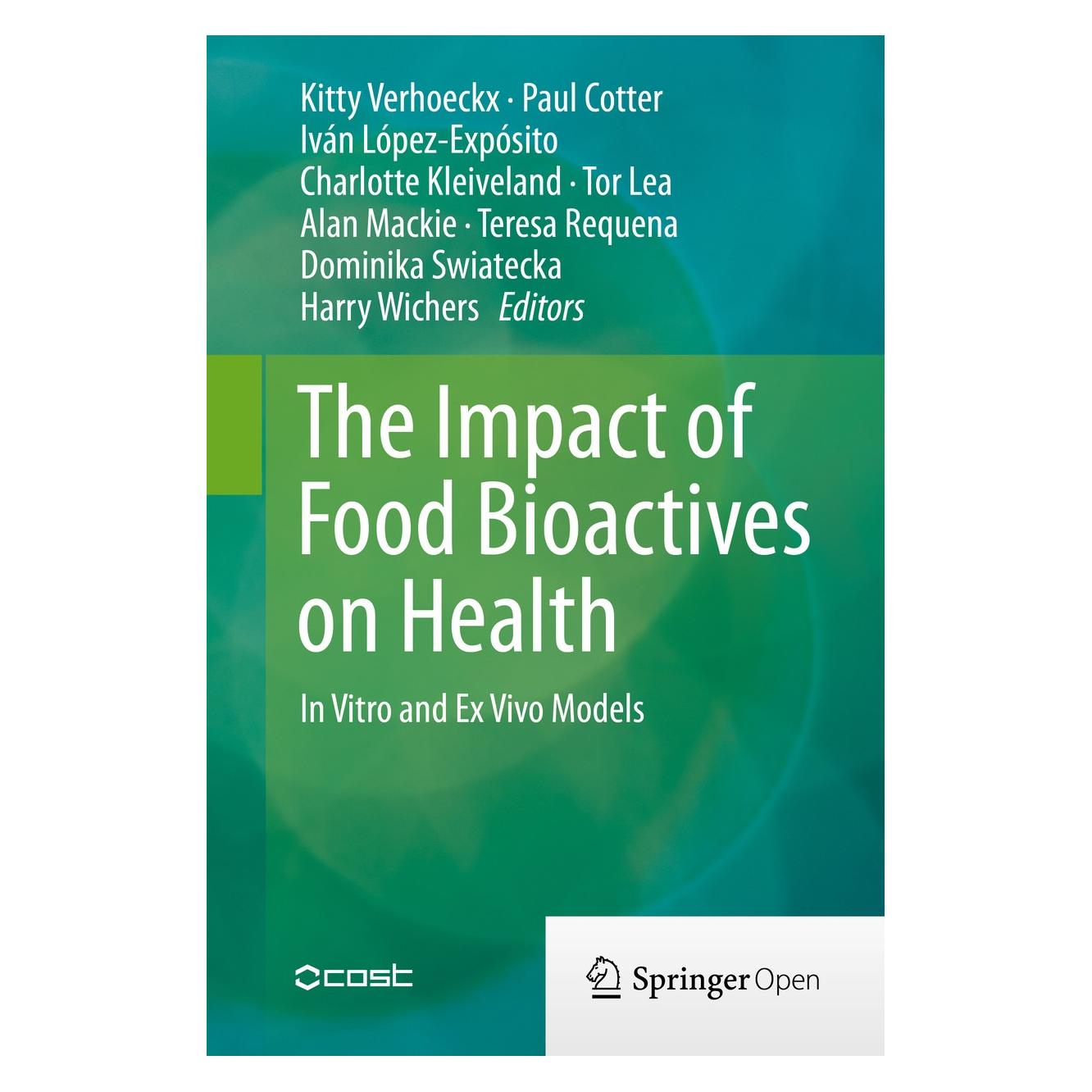 Springer The Impact of Food Bioactives on Health (Englisch, Hardcover, Alan Mackie, Charlotte Kleiveland, Dominika Swiatecka, Harry Wichers, Iván López-Expósito, Kitty Verhoeckx, Paul Cotter, Teresa Requena, Tor Lea) (9783319157917)