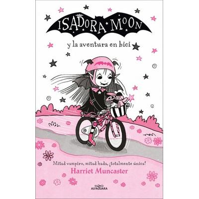 Isadora Moon Y La Aventura En Bici / Isadora Moon Rides a Bike, Taschenbuch von Harriet Muncaster, Penguin Random House Espagnol, 978-607-38-7184-6