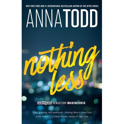 Nothing Less, Taschenbuch von Anna Todd, Simon + Schuster LLC