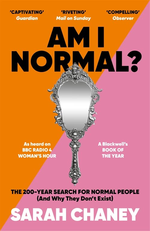Sarah Chaney - Am I Normal?: The 200-Year Search for Normal People (and Why They Don’t Exist) - Preis vom 09.10.2026 07:28:09 h