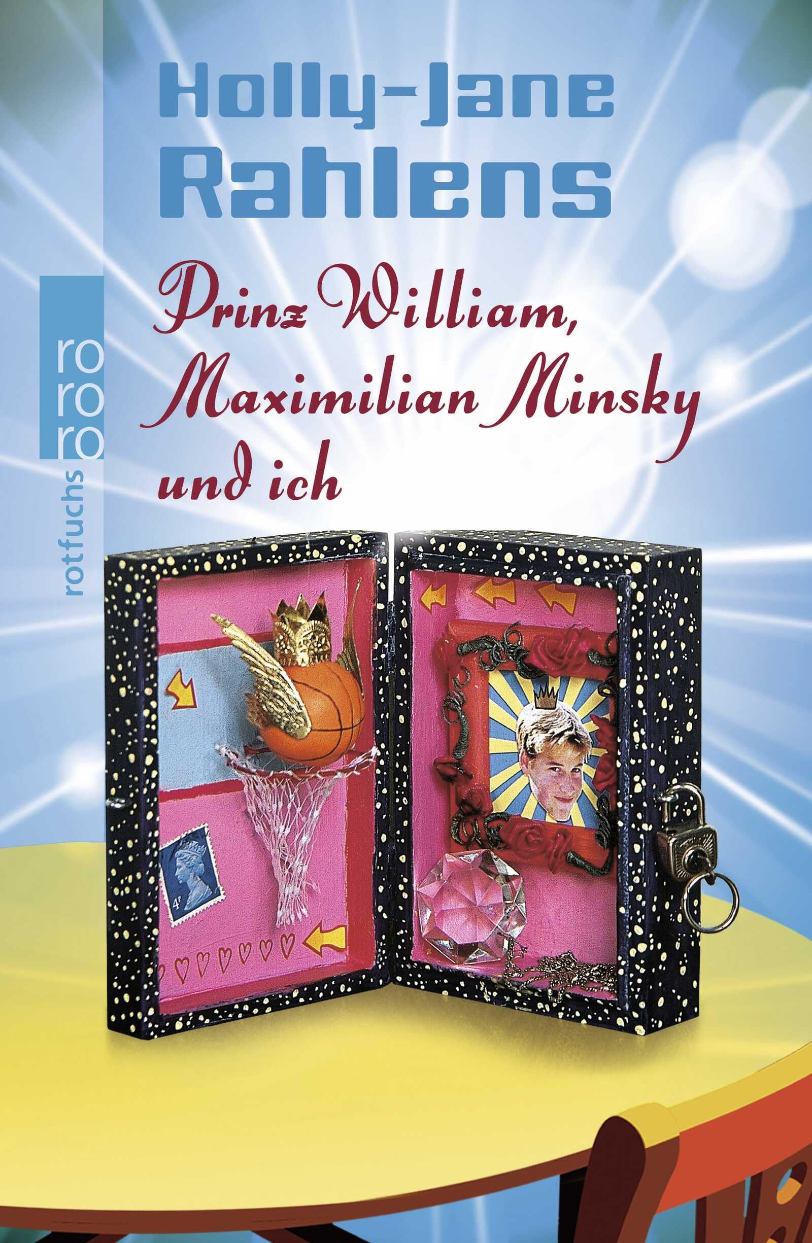 Holly-Jane Rahlens - Prinz William, Maximilian Minsky und ich - Preis vom 09.10.2026 07:28:09 h