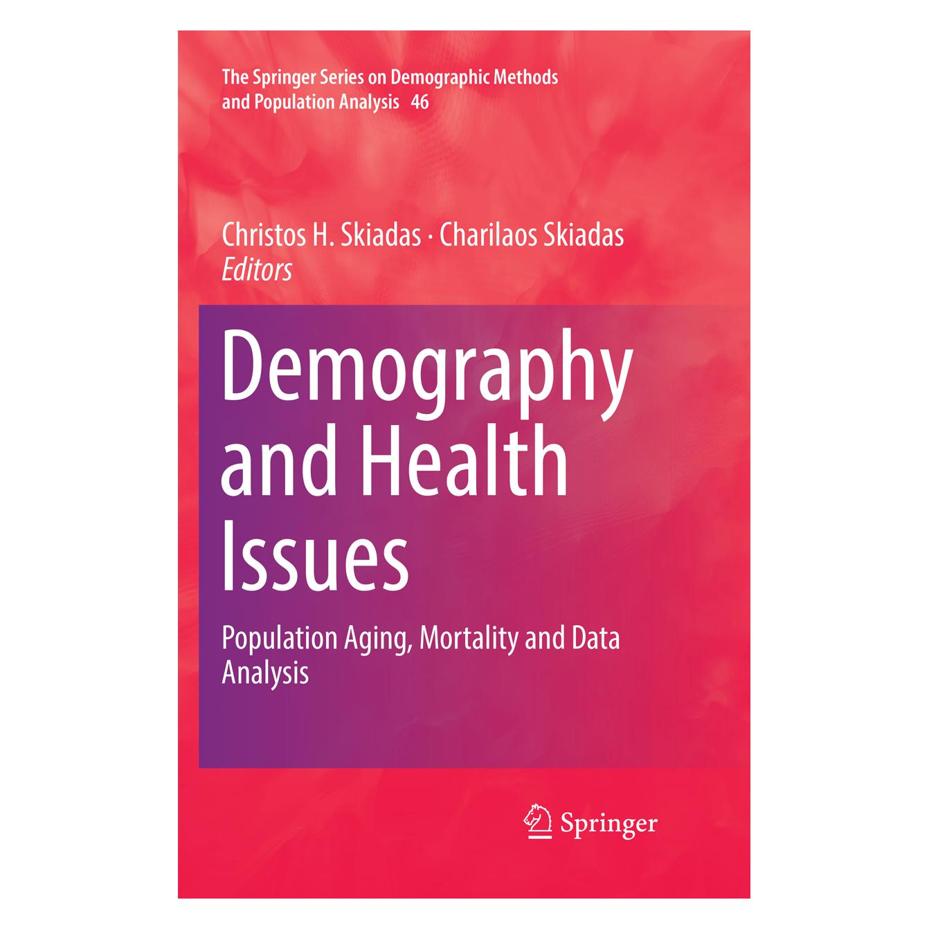 Springer Demography and Health Issues (Englisch, Softcover, Charilaos Skiadas, Christos H. Skiadas) (56071856)