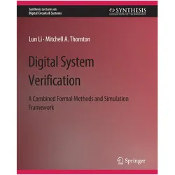 Digital System Verification, Fachbücher von Mitchel Thornton, Lun Li