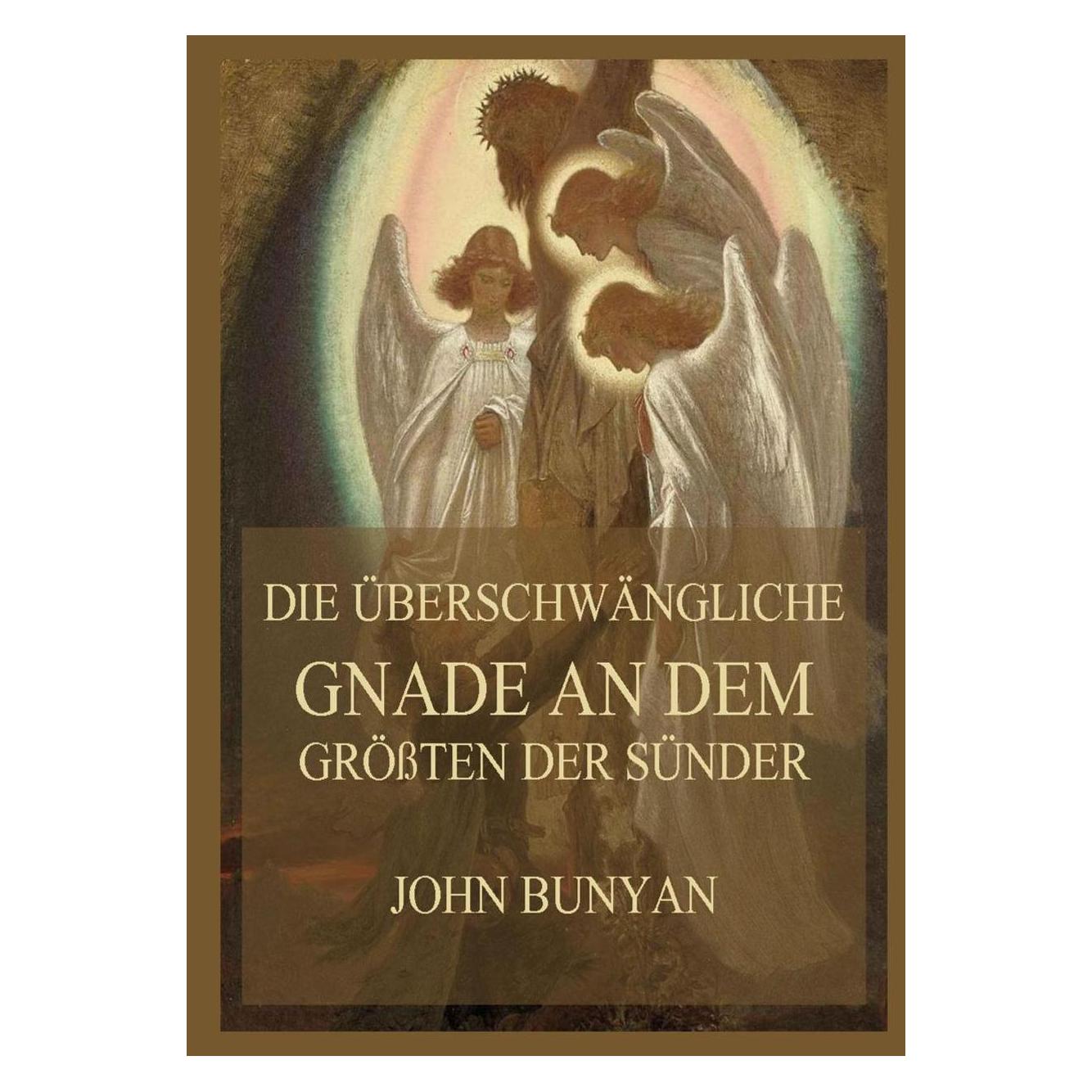 Jazzybee Die überschwängliche Gnade an dem grössten der Sünder (Deutsch, John Bunyan) (56887273)