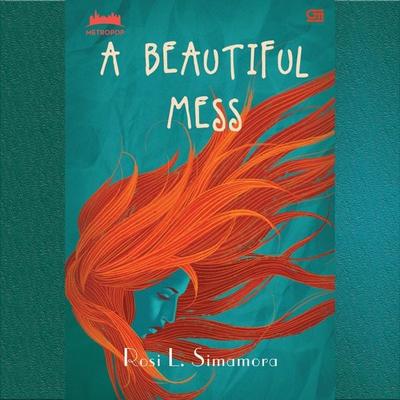 Beautiful Mess, A - Rosi L. Simamora, Audio, 9789179232290