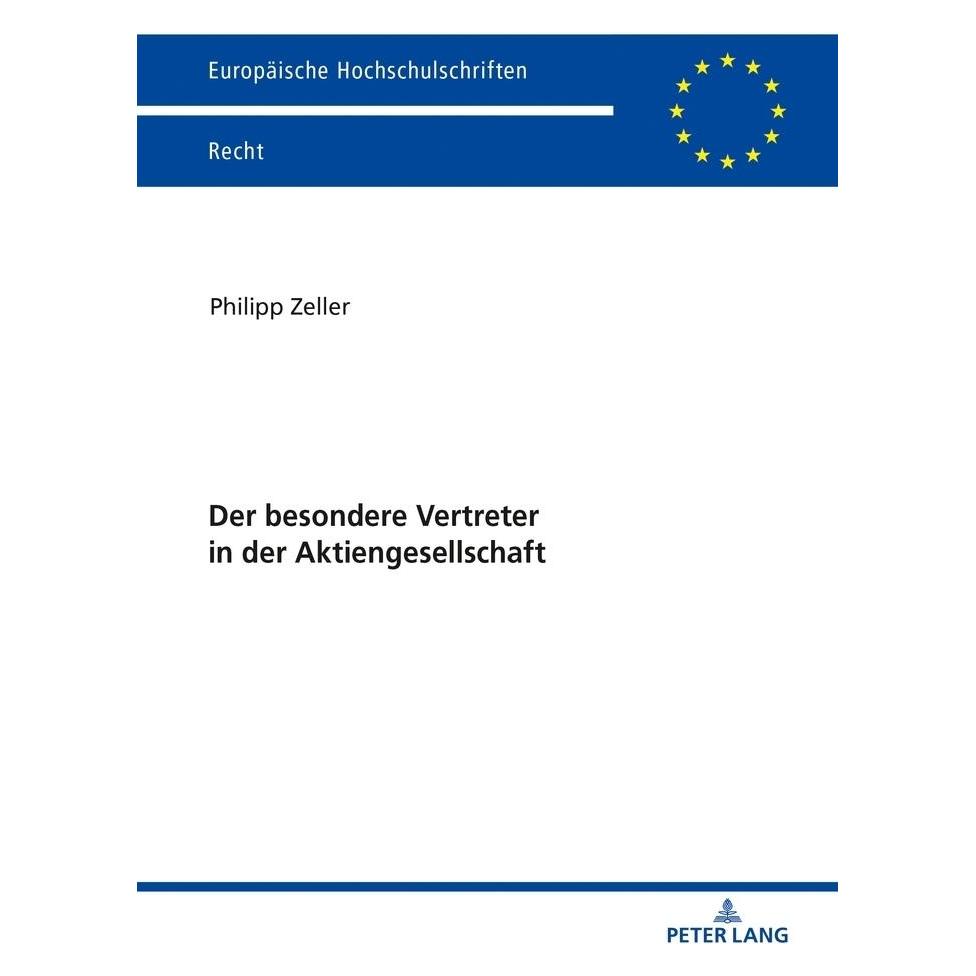 Peter Lang Der besondere Vertreter in der Aktiengesellschaft (Deutsch, Softcover, Philipp Zeller) (56118108)