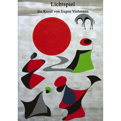 Lichtspiel - die Kunst von Eugen Viehmann, Taschenbuch von Johannes Viehmann, BoD – Books on Demand, 978-3-8334-4224-7
