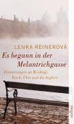 Lenka Reinerová - Es begann in der Melantrichgasse: Erinnerungen an Weiskopf, Kisch, Uhse und die Seghers - Preis vom 10.10.2026 11:48:34 h