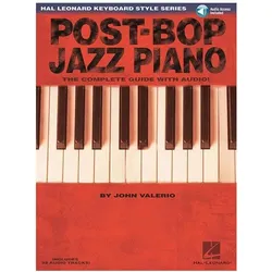 Post-Bop Jazz Piano - The Complete Guide with Audio!: Keyboard Style Series (With CD (Au, Sachbücher von John Valerio