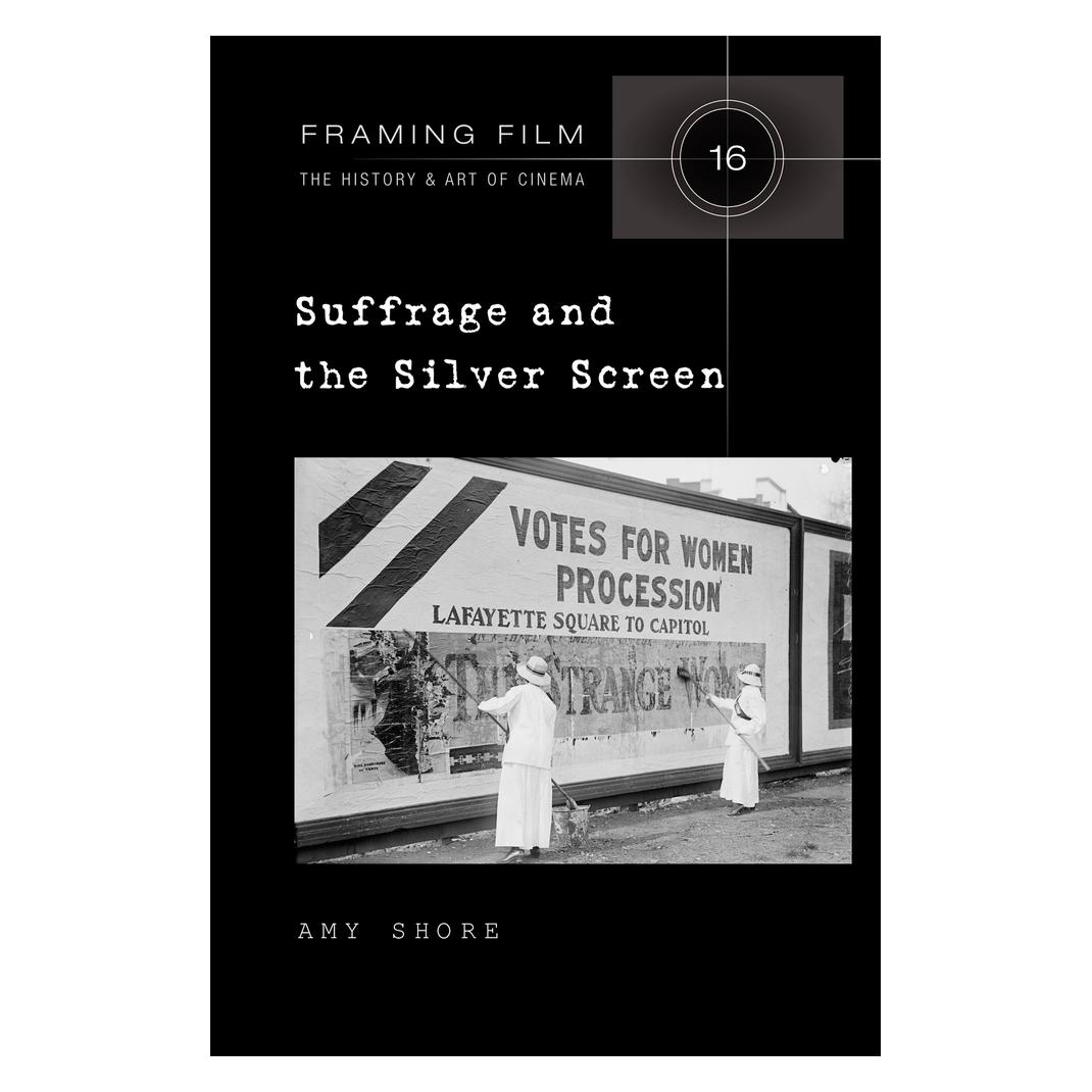 Peter Lang Shore:Suffrage and the Silver Screen (Englisch, Hardcover, Amy Shore) (67748029)