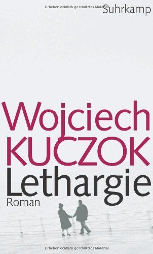 Wojciech Kuczok - Lethargie: Roman - Preis vom 09.10.2026 07:28:09 h