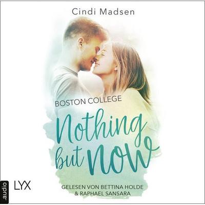 Boston College - Nothing but Now - Taking Shots-Reihe, Teil 4 - Cindi Madsen, Audio, 9783966352895