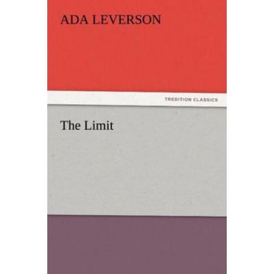 The Limit, Taschenbuch von Ada Leverson, Tredition, 978-3-8472-1914-9